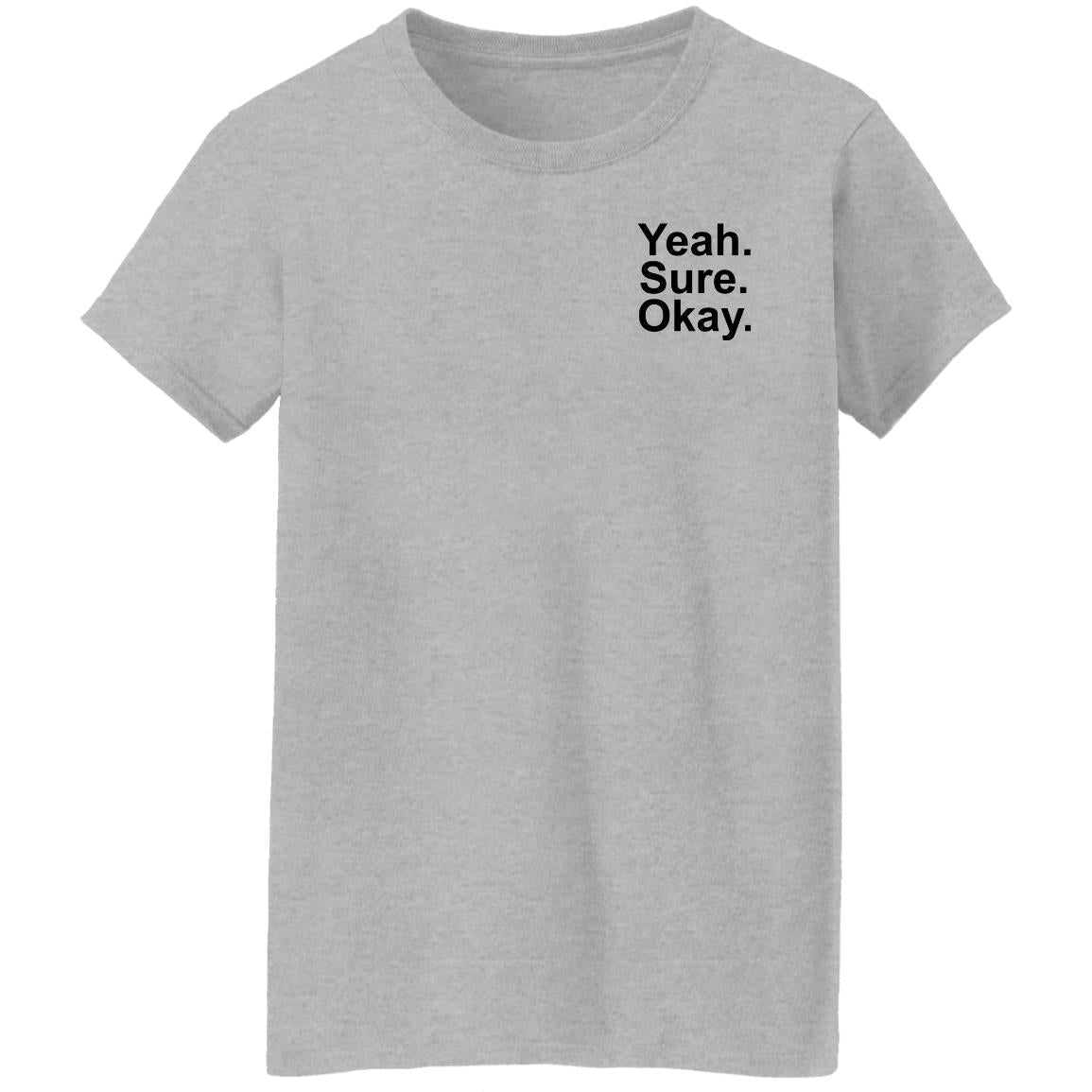 Kelsea Ballerini Yeah Sure Okay Shirt