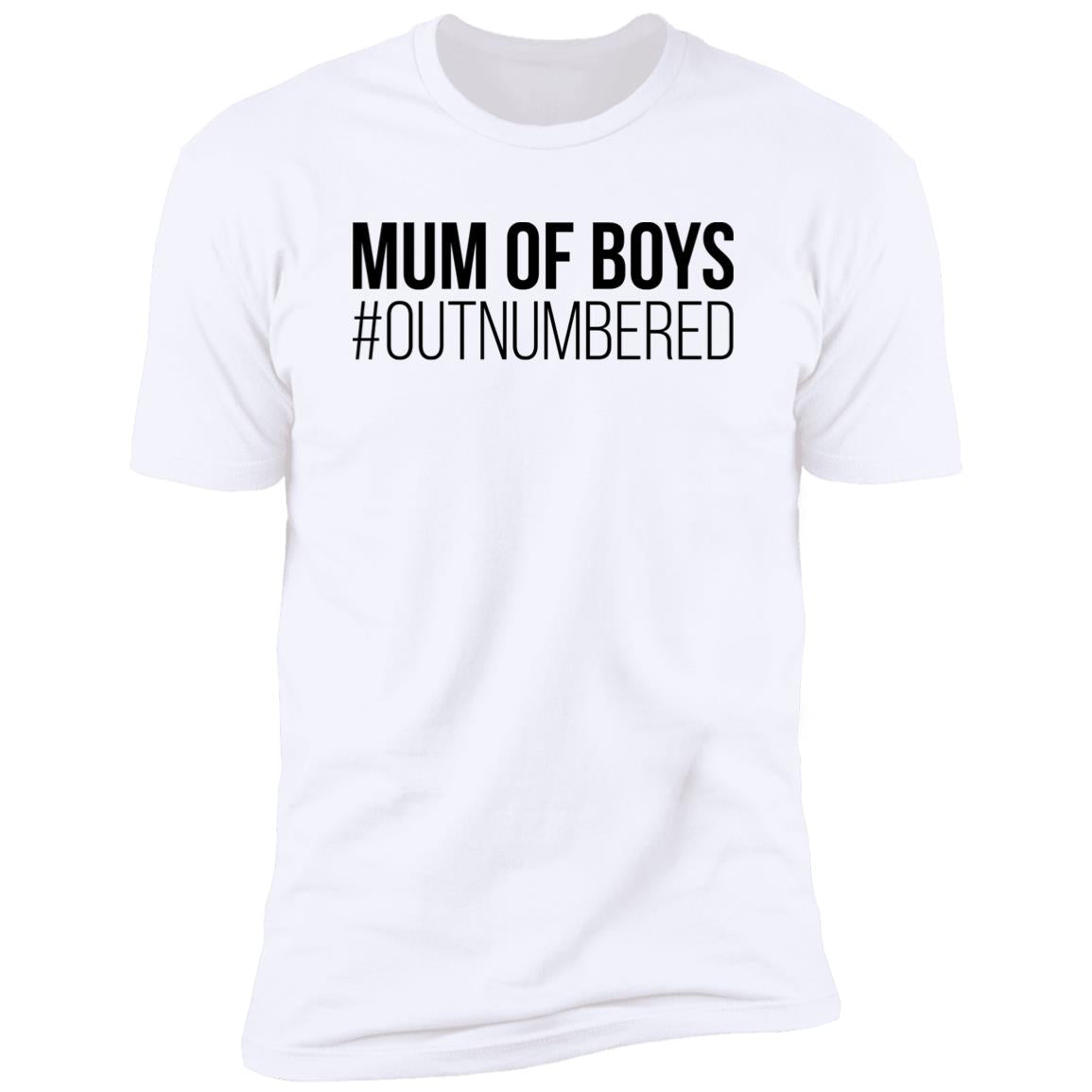 Mum Of Boys #Outnumbered Shirt