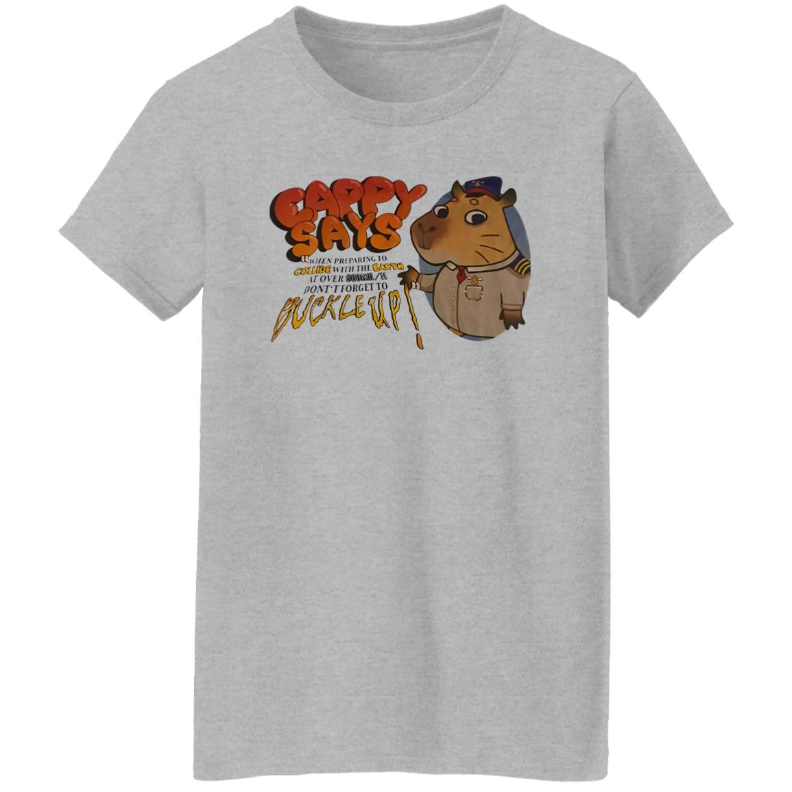 Cappy Says When Preparing To Collide With The Earth Shirt