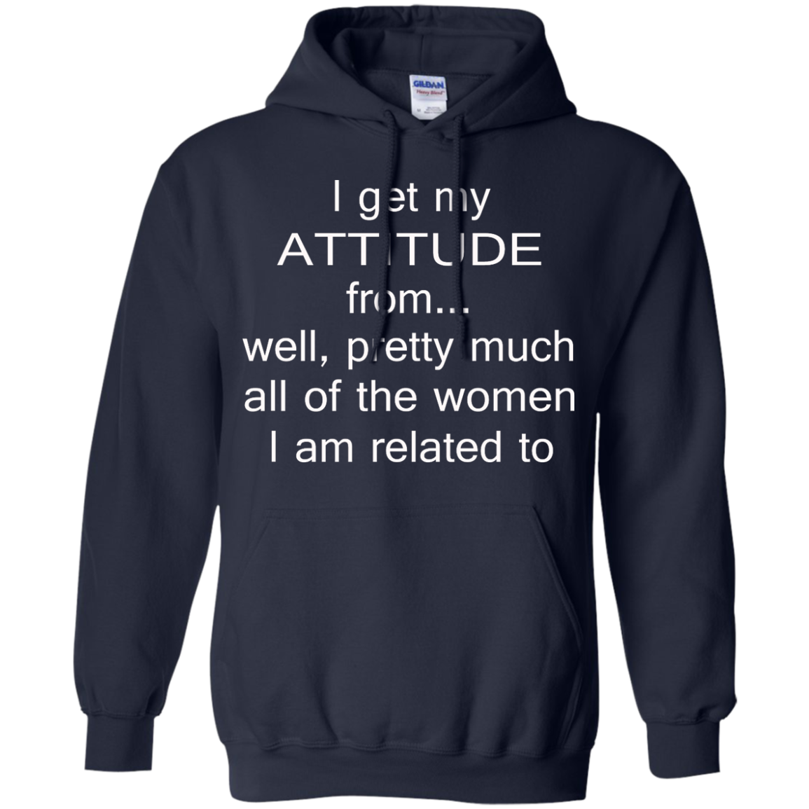 I Get My Attitude From.....T-Shirt, Hoodie, Tank - TeeDragons