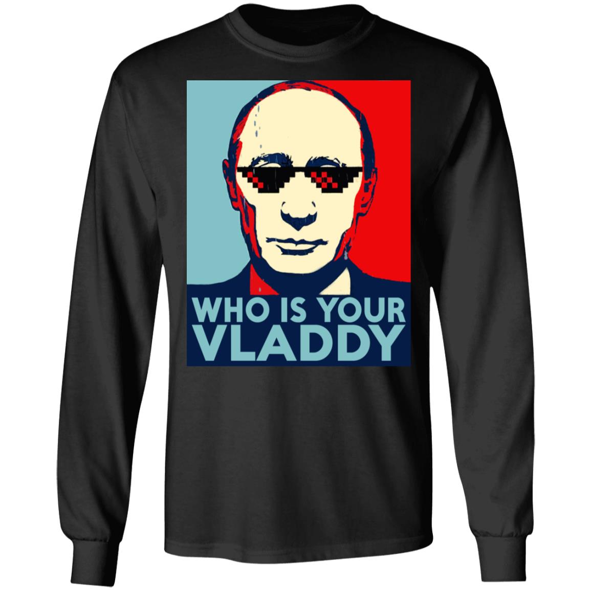Who is your Vladdy shirt
