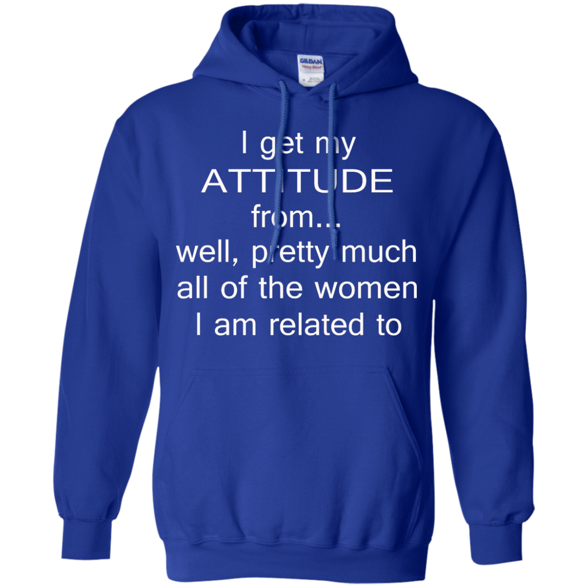 I Get My Attitude From.....T-Shirt, Hoodie, Tank - TeeDragons