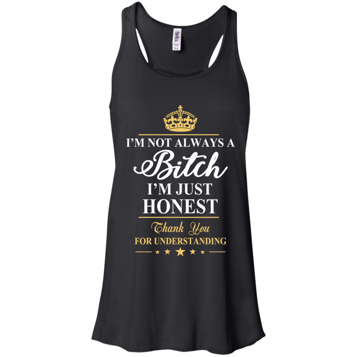 I'm Not Always A Bitch - I'm Just Honest Shirt, Hoodie - TeeDragons