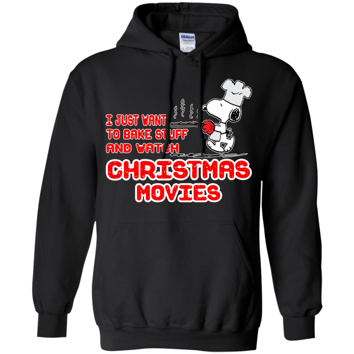 Snoopy - I Just Want To Bake Stuff And Watch Christmas Movies Shirt, Sweatshirt - TeeDragons