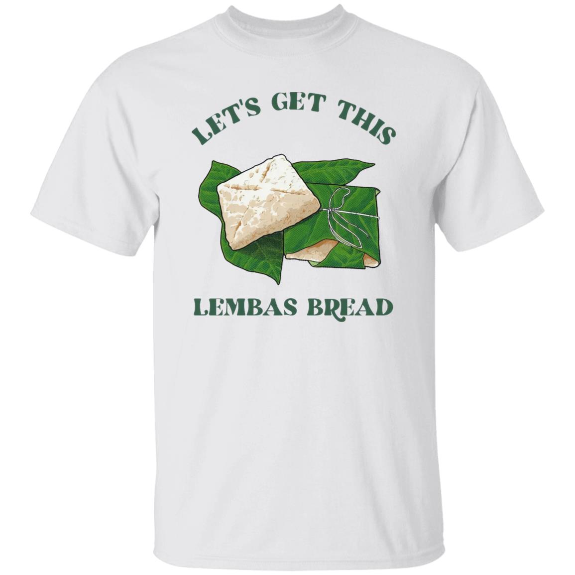 Let’s Get This Lembas Bread Shirt
