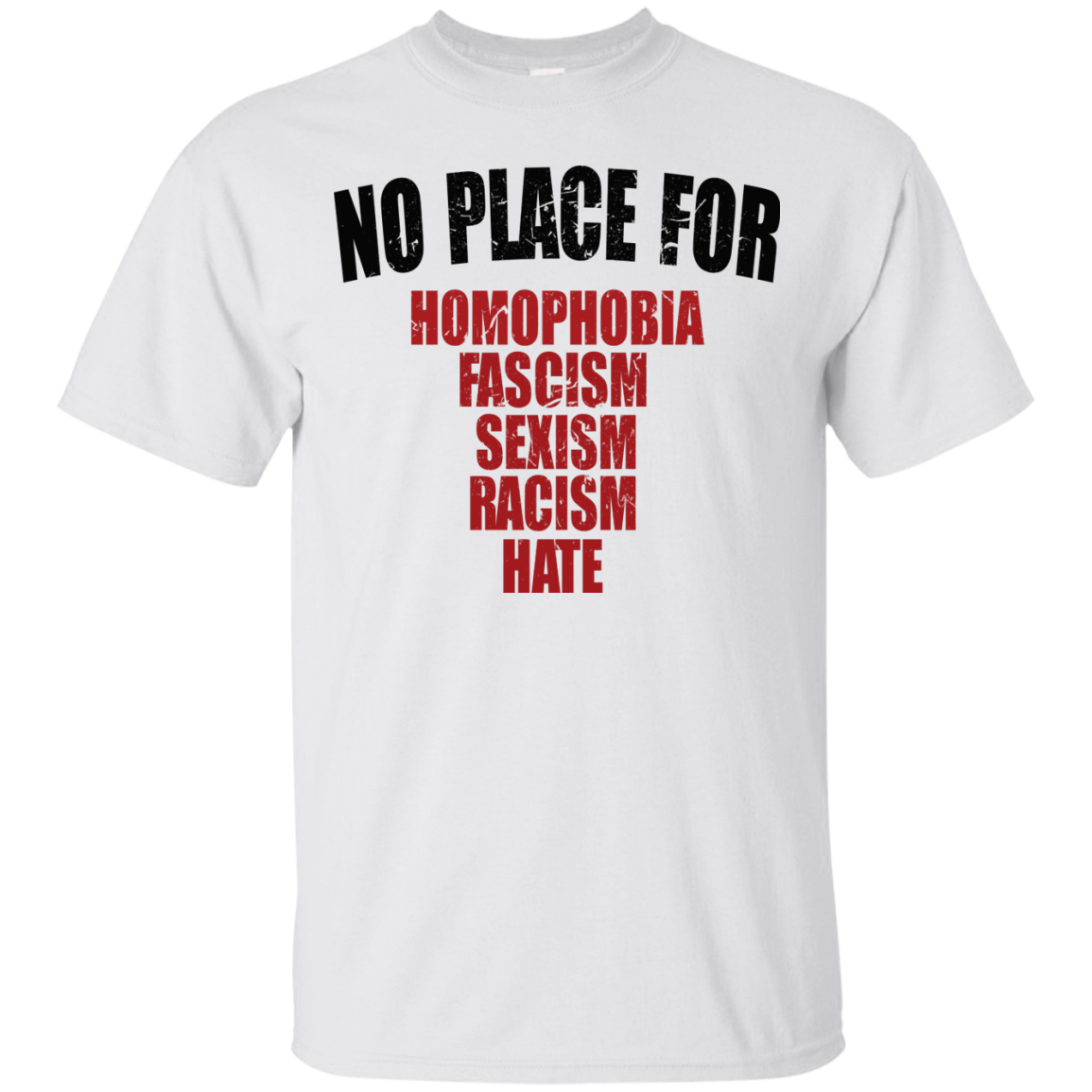 No Place For Homophobia, Fascism, Sexism, Racism, Hate Shirt, Hoodie - TeeDragons