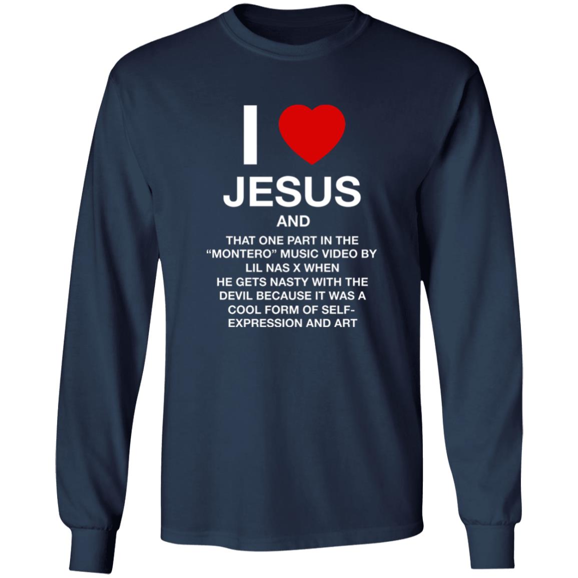 I Love Jesus And That One Part In the Montero Music Video Shirt