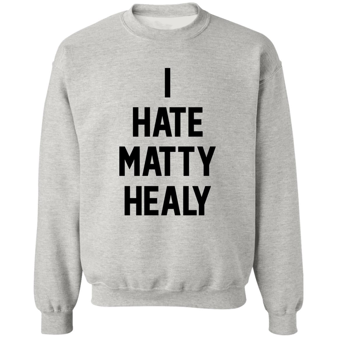 I Hate Matty Healy Shirt