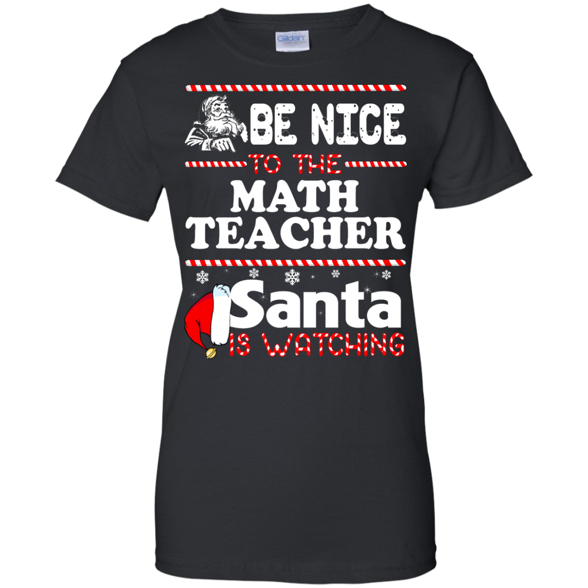 Be Nice To The Math Teacher Santa Is Watching Shirt, Hoodie, Tank - TeeDragons