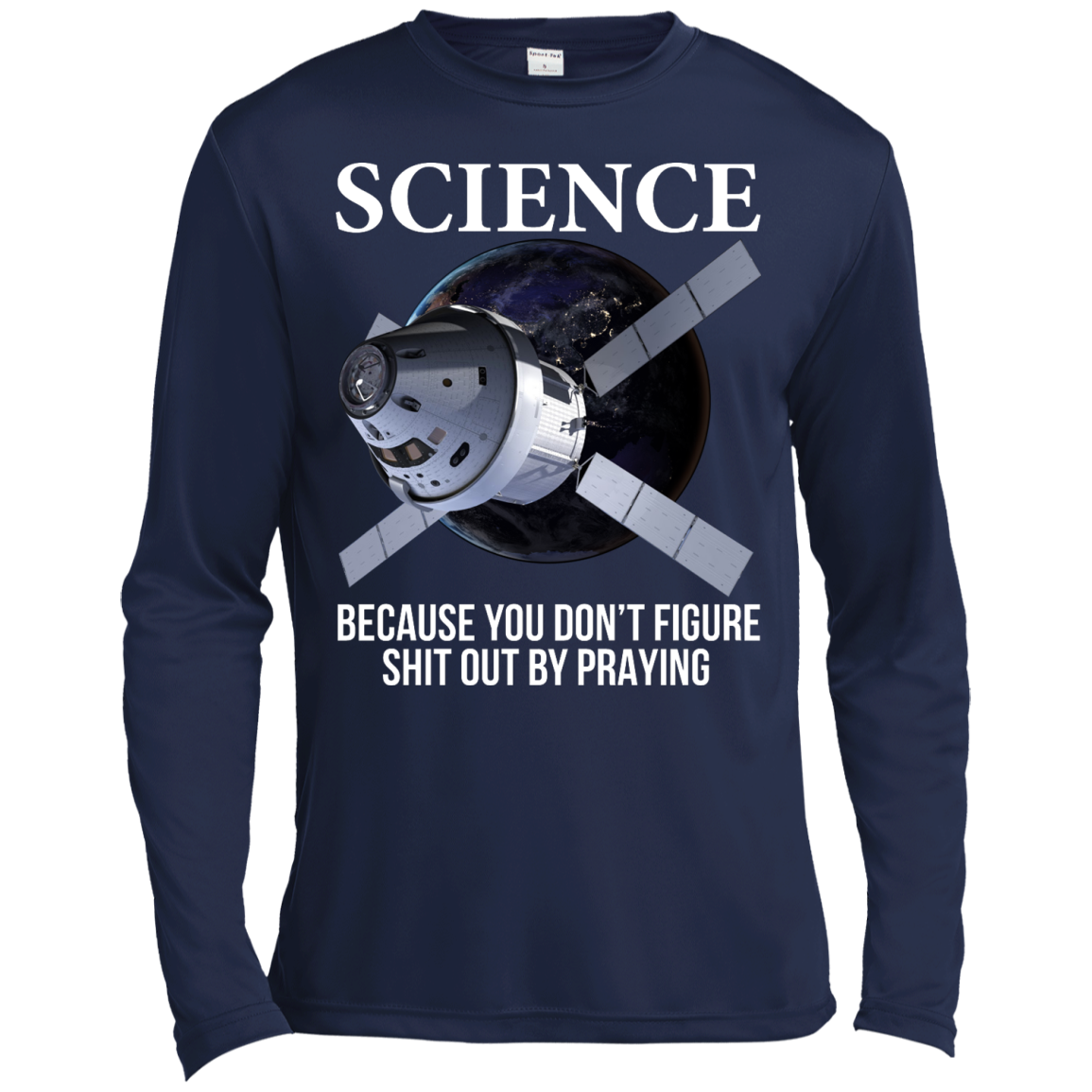 Science Because You Don't Figure Shit Out By Praying Shirt, Hoodie, Tank - TeeDragons