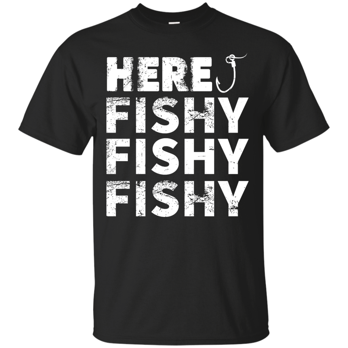 Fishing - Here, Fishy Fishy Fishy Shirt, Hoodie, Tank - TeeDragons