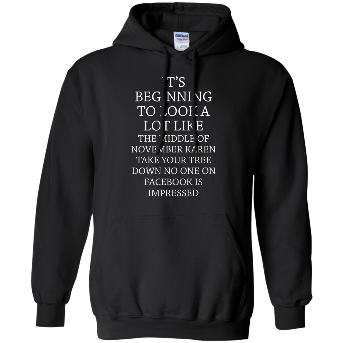 It's Beginning To Look A Lot Like The Middle Of November Karen T-shirt - TeeDragons