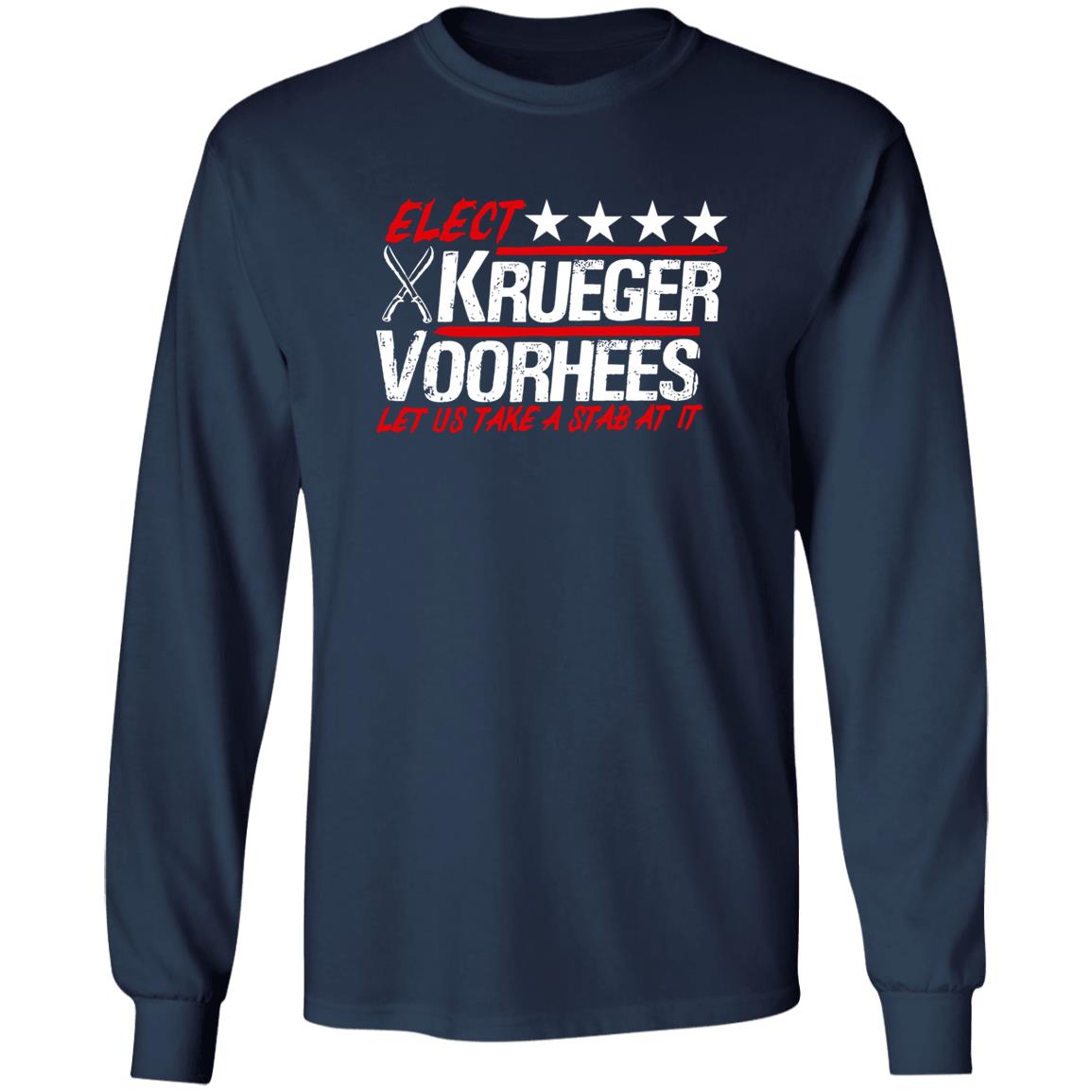 Elect Krueger Voorhees Let Us Take A Stab At It Shirt