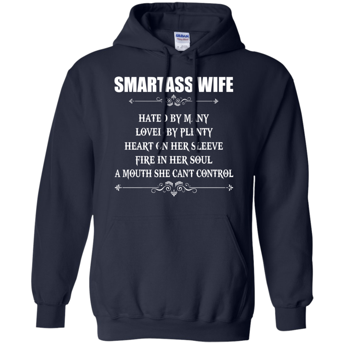 Smartass Wife  Hated By Many, Loved By Plenty Heart On Her Sleeve T-Shirt - TeeDragons