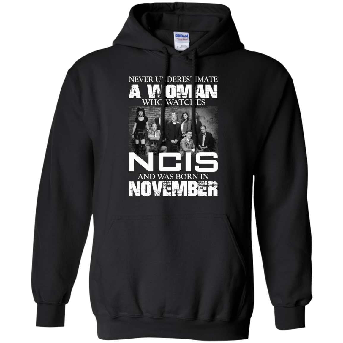 Never Underestimate A Woman Who Watches NCIS And Was Born In November T-Shirt - TeeDragons