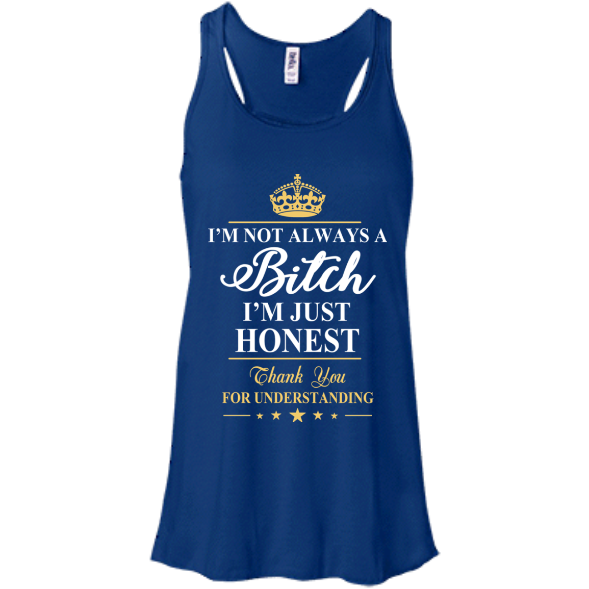 I'm Not Always A Bitch - I'm Just Honest Shirt, Hoodie - TeeDragons