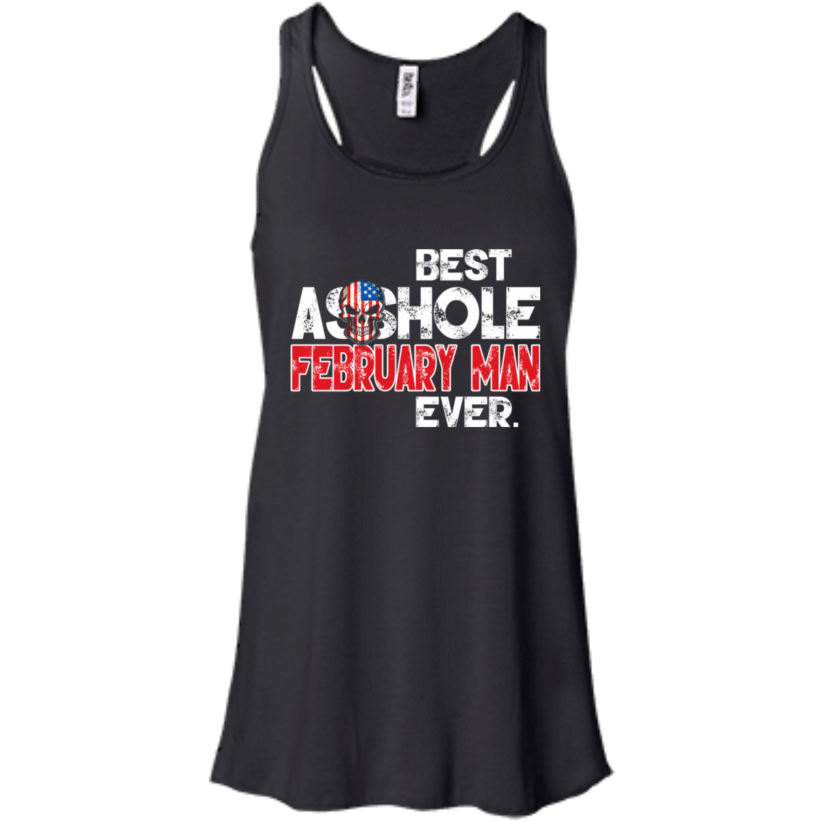 Best Asshole February Man Ever Shirt, Hoodie, Tank - TeeDragons