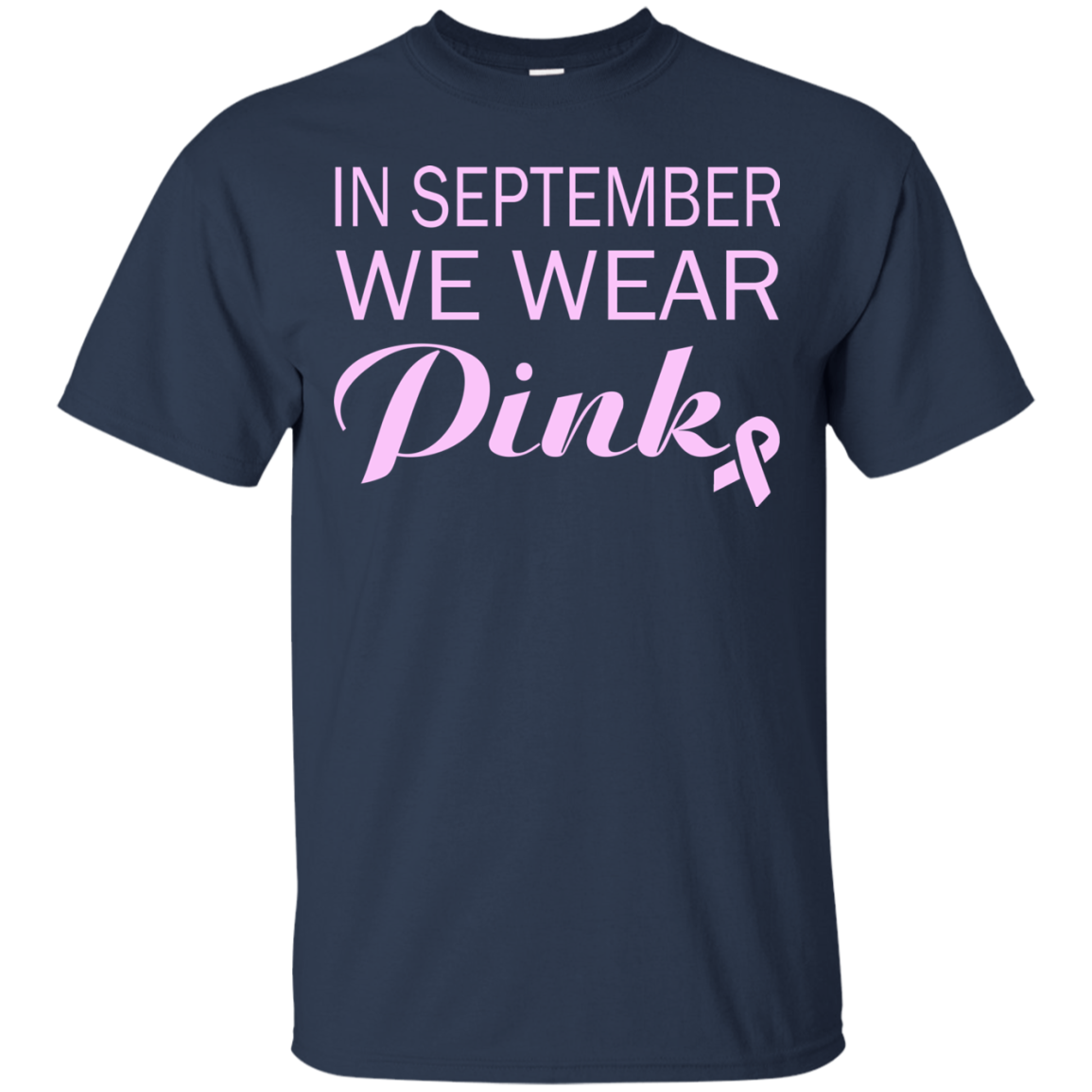 In September We Wear Pink Shirt, Hoodie, Tank - TeeDragons