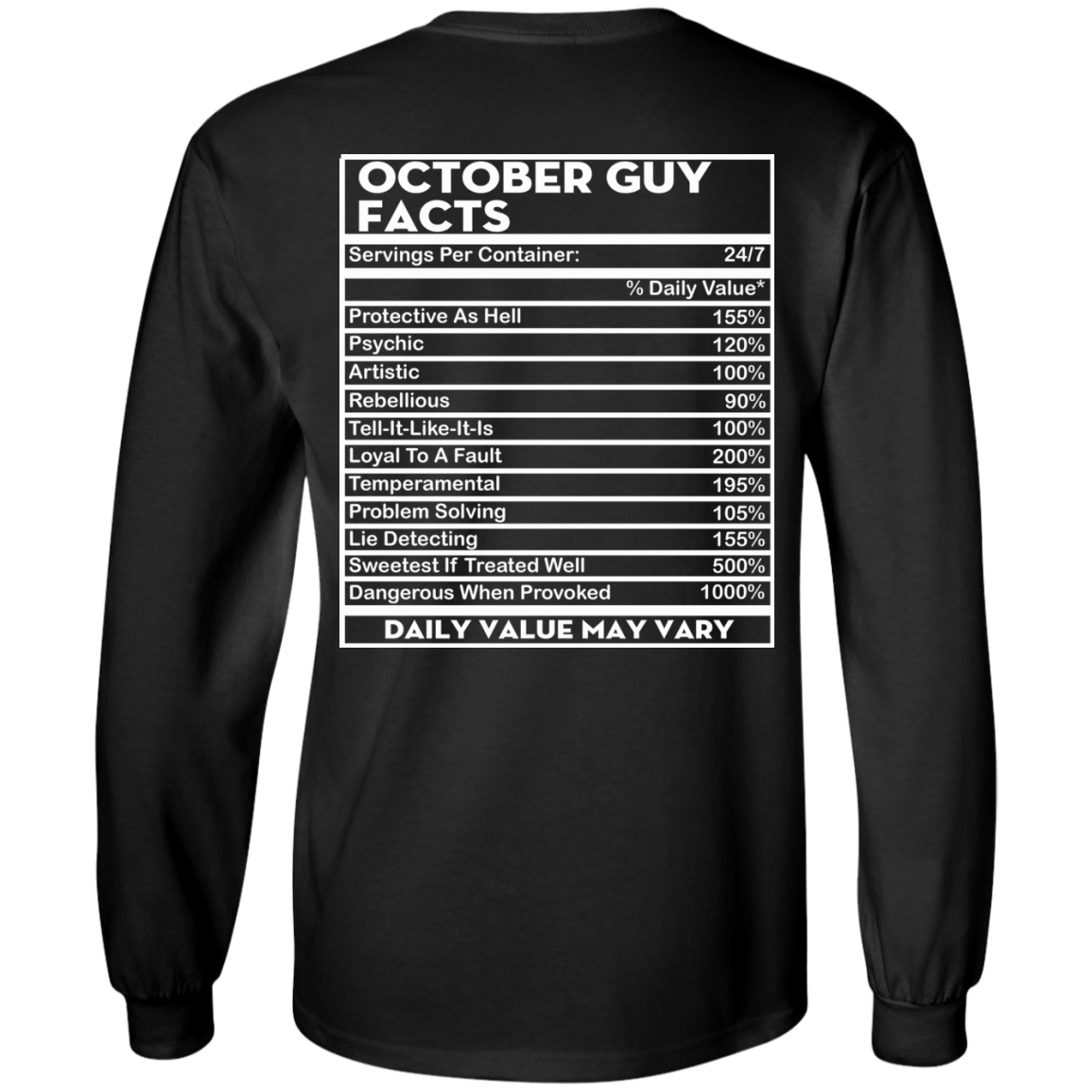 October Guy Facts - Servings Per Container 24/7 Shirt - Back Design - TeeDragons