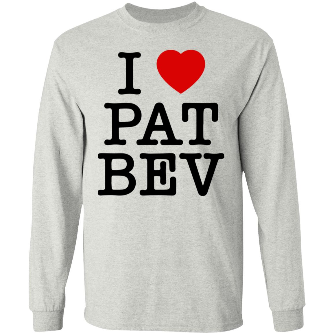 I Love Pat Bev Shirt - TeeDragons