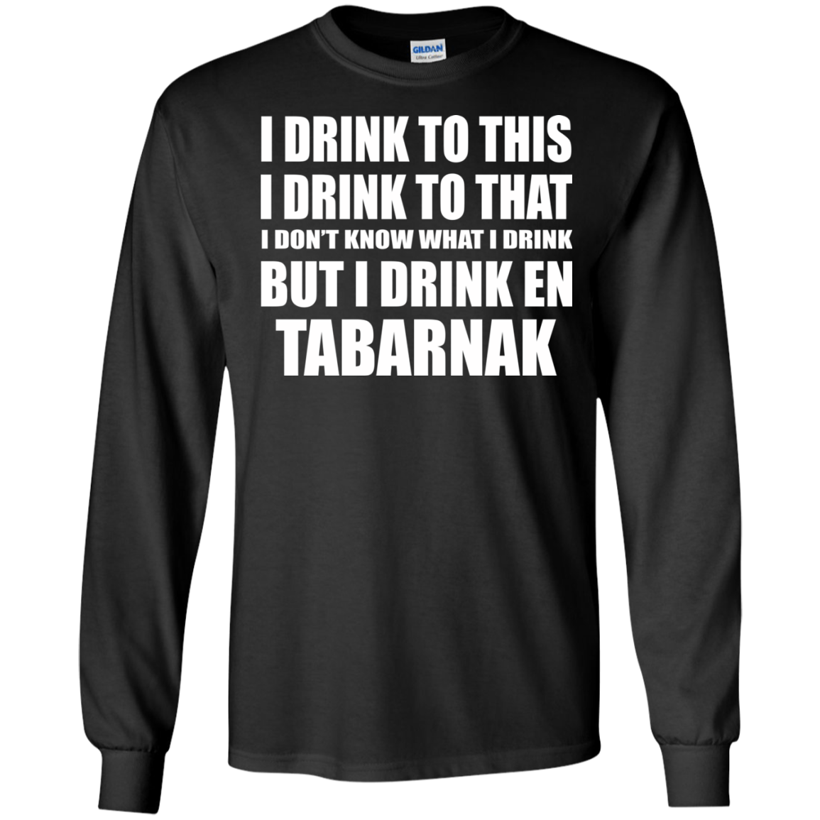 I Drink To This - But I Drink En Tabarnak Shirt, Hoodie, Tank - TeeDragons