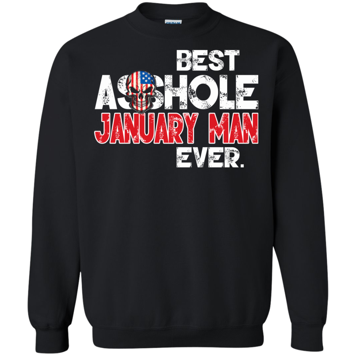 Best Asshole January Man Ever Shirt, Hoodie, Tank - TeeDragons