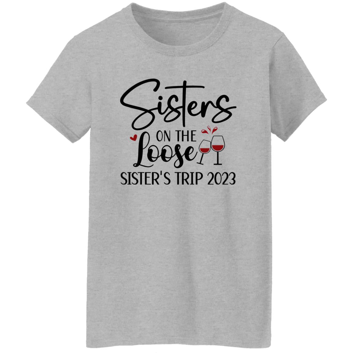Sisters On The Loose Sister’s Trip 2023 Shirt