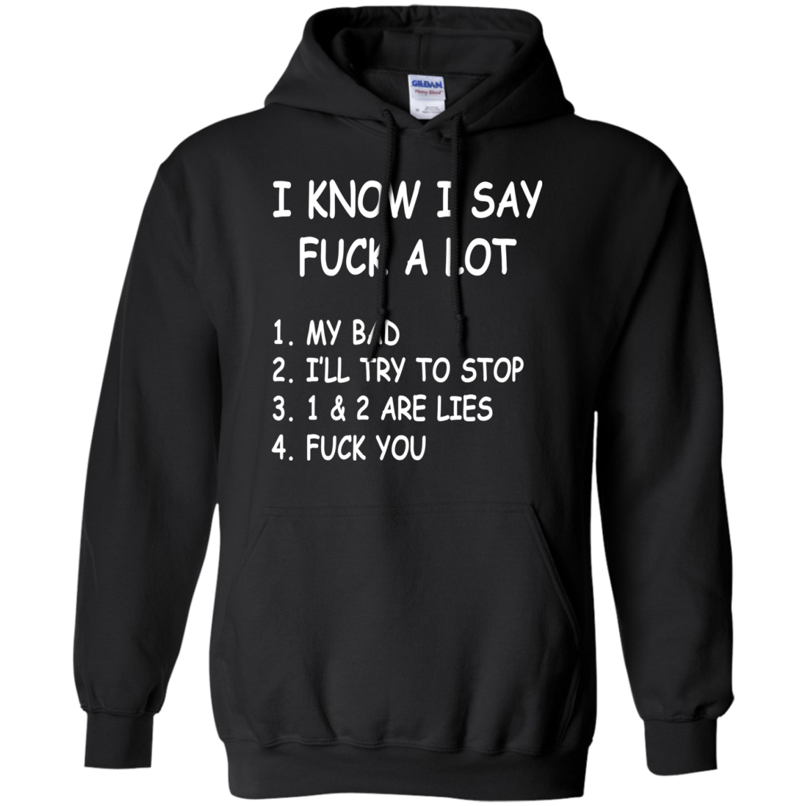 I Know I Say Fuck A Lot Shirt, Hoodie, Tank - TeeDragons