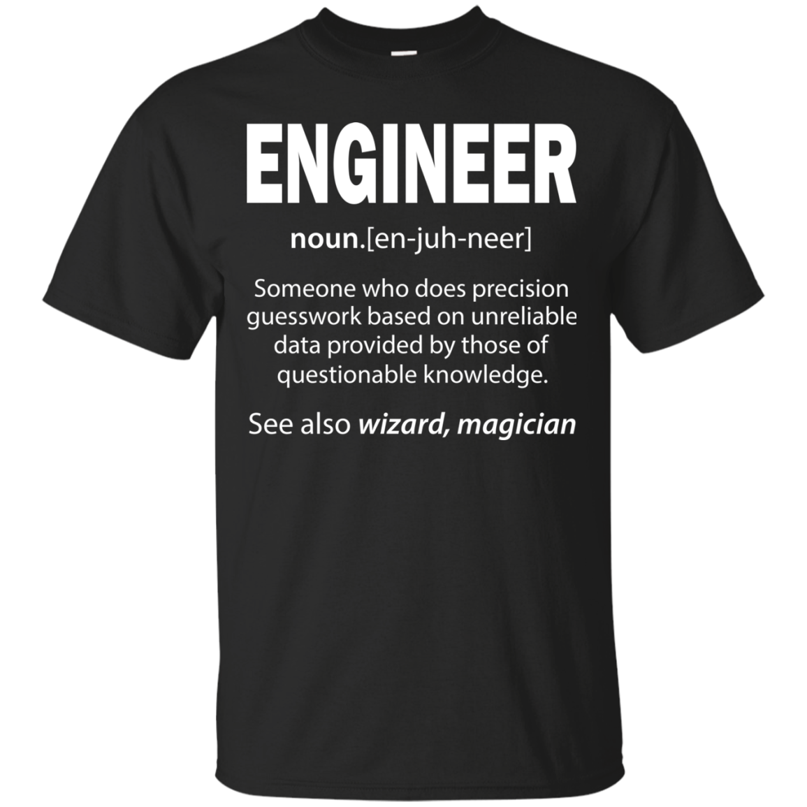 Engineer Definition - See Also Wizard, Magician Shirt, Hoodie, Tank - TeeDragons