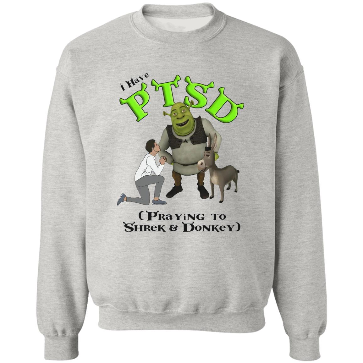 I Have PTSD Praying To Shrek And Donkey Shirt