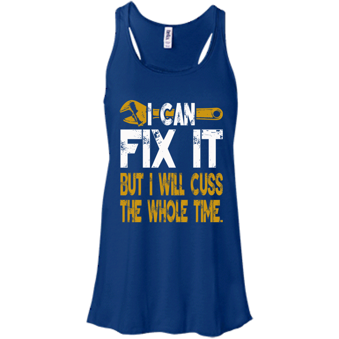 I Can Fix It But I Will Cuss The Whole Time T-Shirt - TeeDragons