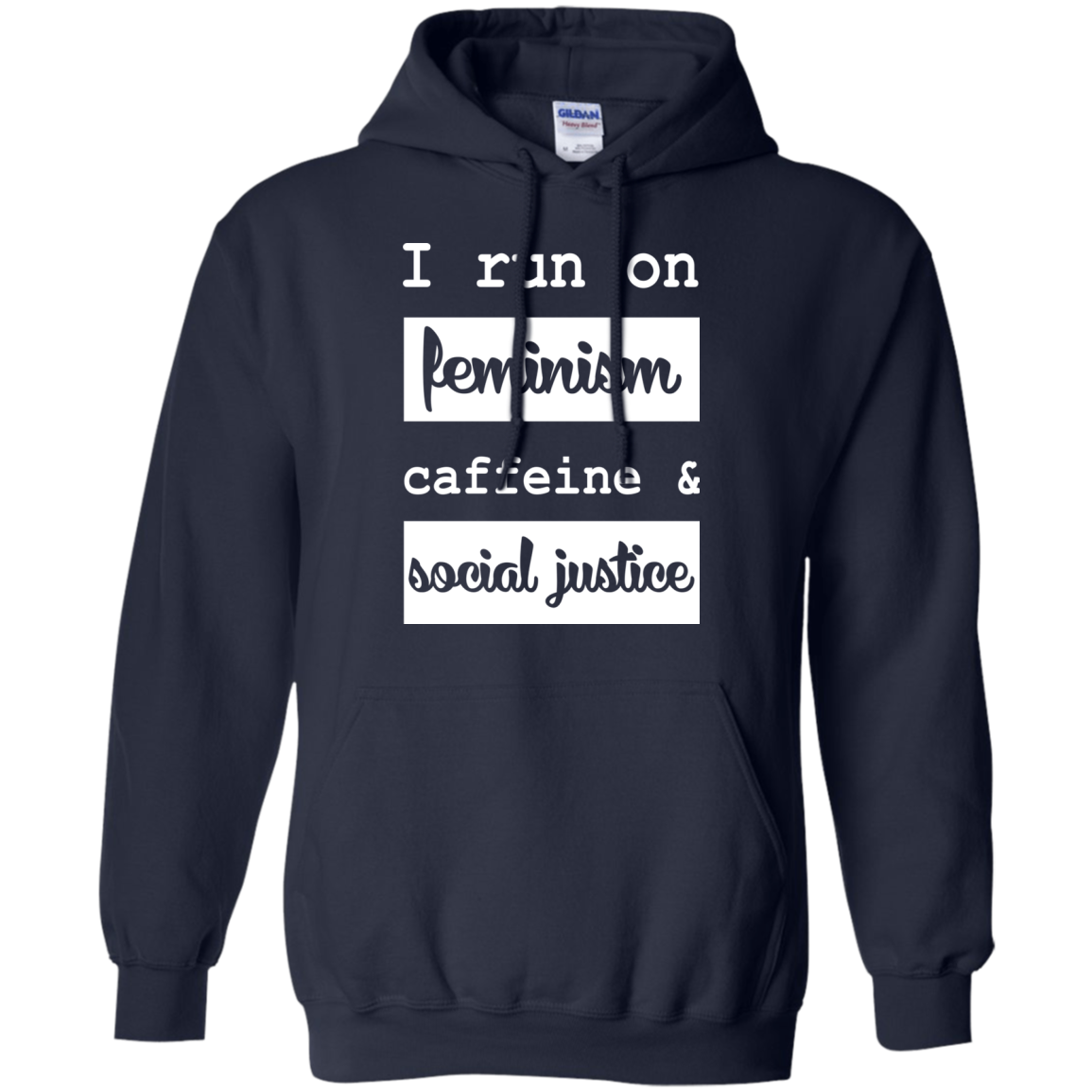 I Run On Feminism Caffeine And Social Justice Shirt, Hoodie - TeeDragons