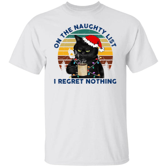 Black Cat Santa - On The Naughty List I Regret Nothing Shirt
