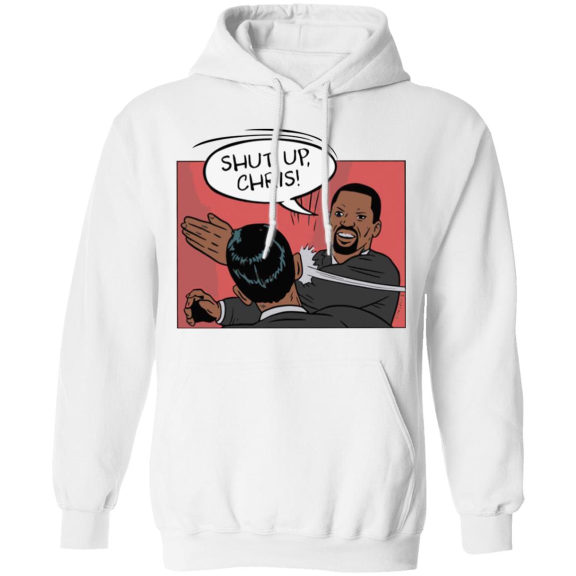 Shut Up Chris Shirt