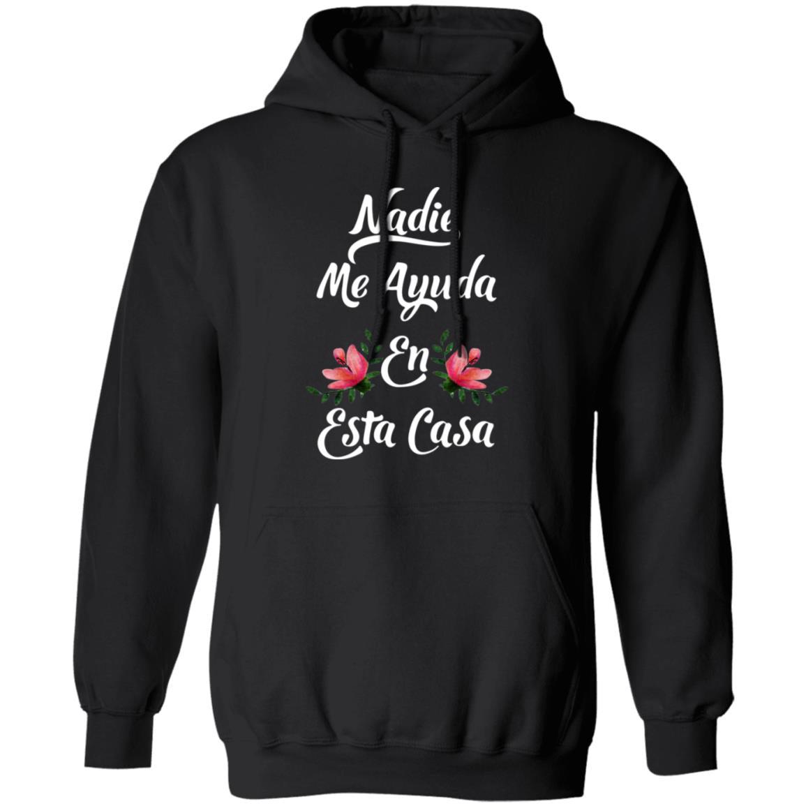 Nadie Me Ayuda En Esta Casa Shirt