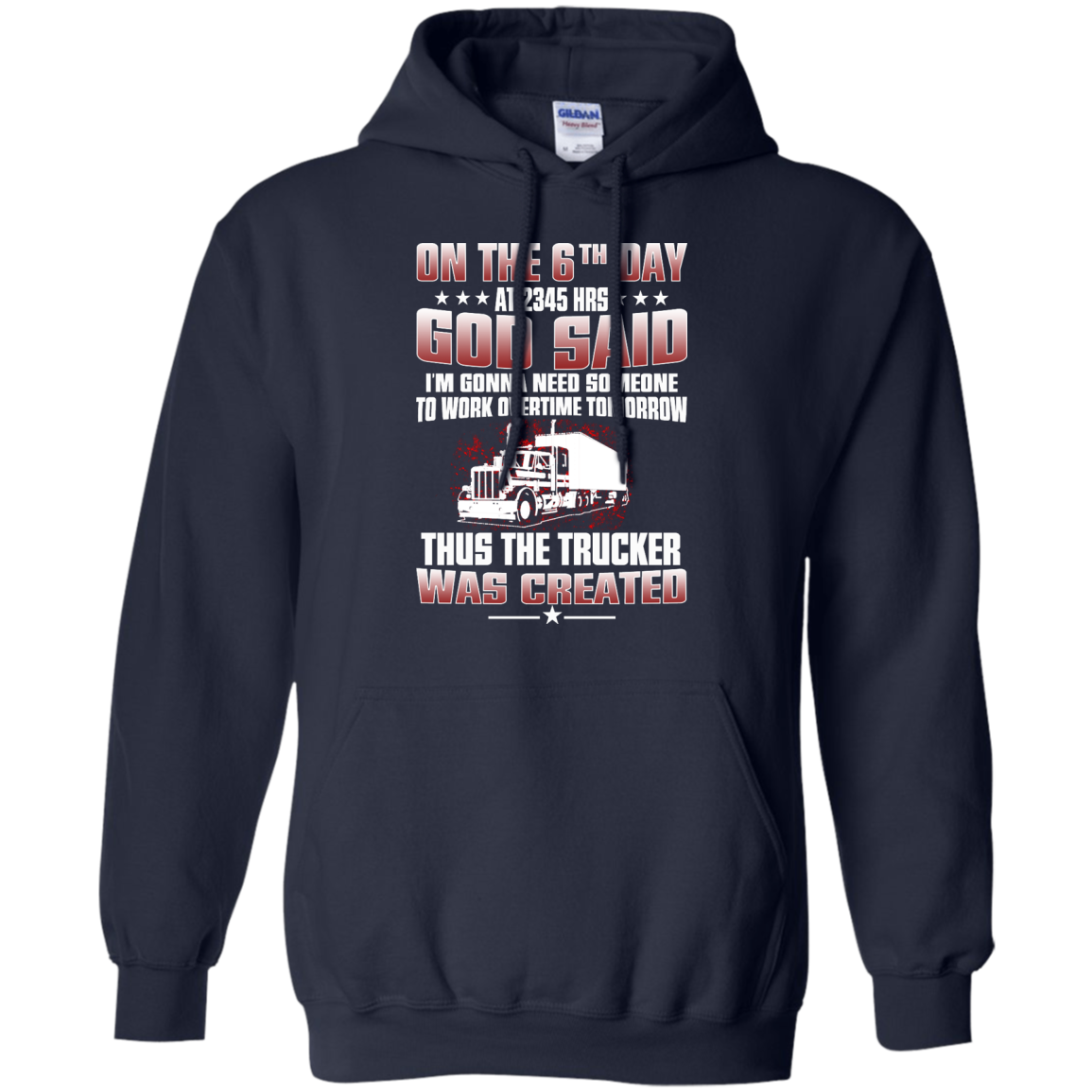 On The 6th Day At 2345Hrs Thus The Trucker Was Created T-Shirt - TeeDragons