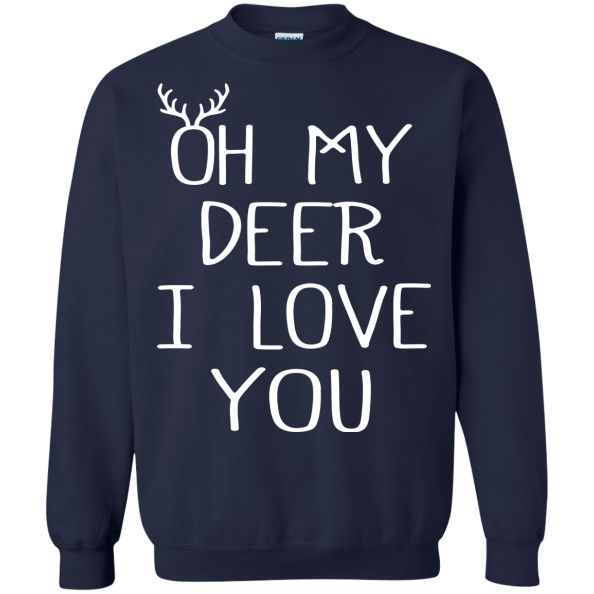 Oh My Deer I Love You Shirt, Hoodie, Tank - TeeDragons