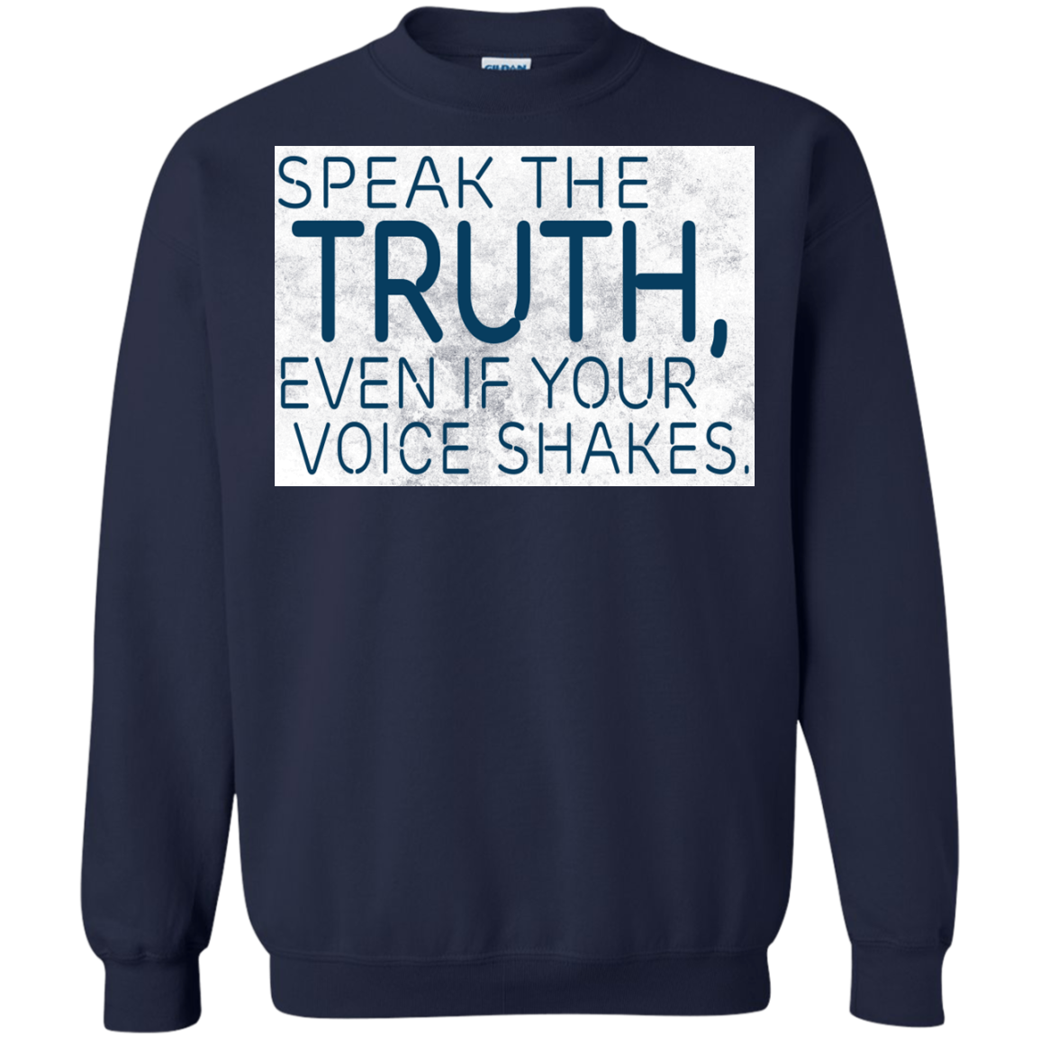 Speak The Truth, Even If Your Voice Shakes Shirt, Hoodie, Tank - TeeDragons