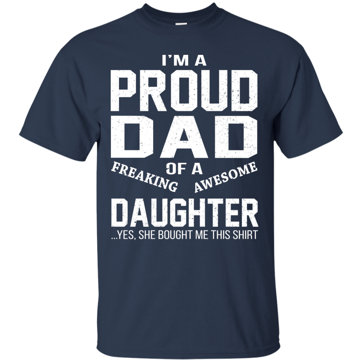 Proud Dad Of A Freaking Awesome Daughter Shirt, Hoodie - TeeDragons
