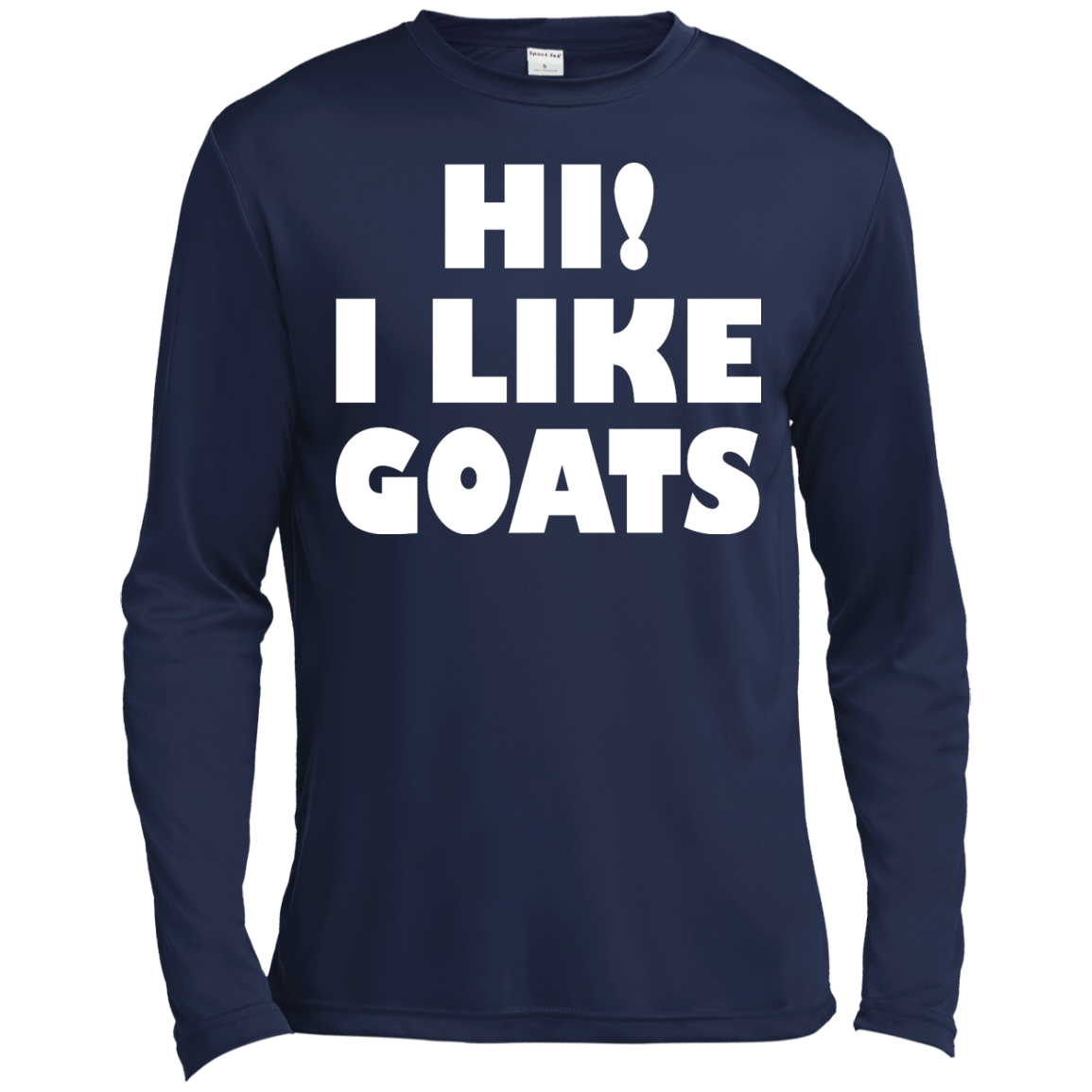 Hi! I Like Goats Shirt, Hoodie. Tank - TeeDragons