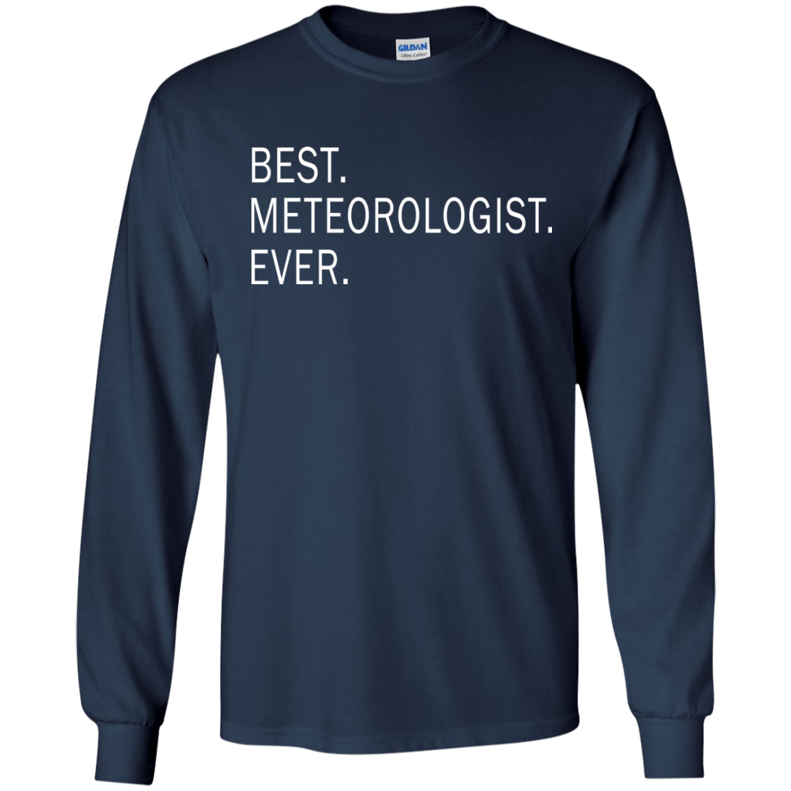 Best Meteorologist Ever Shirt, Hoodie, Tank - TeeDragons