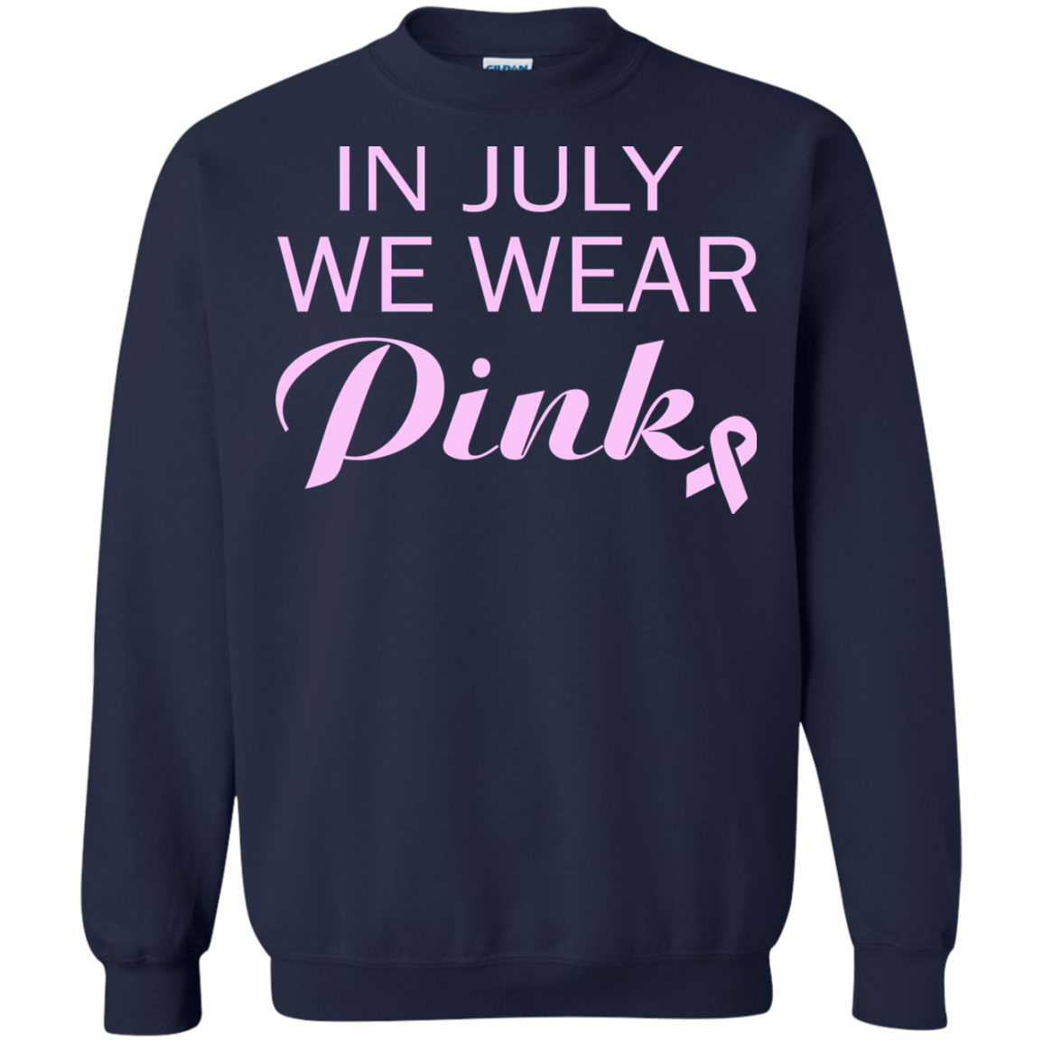 In July We Wear Pink Shirt, Hoodie, Tank - TeeDragons