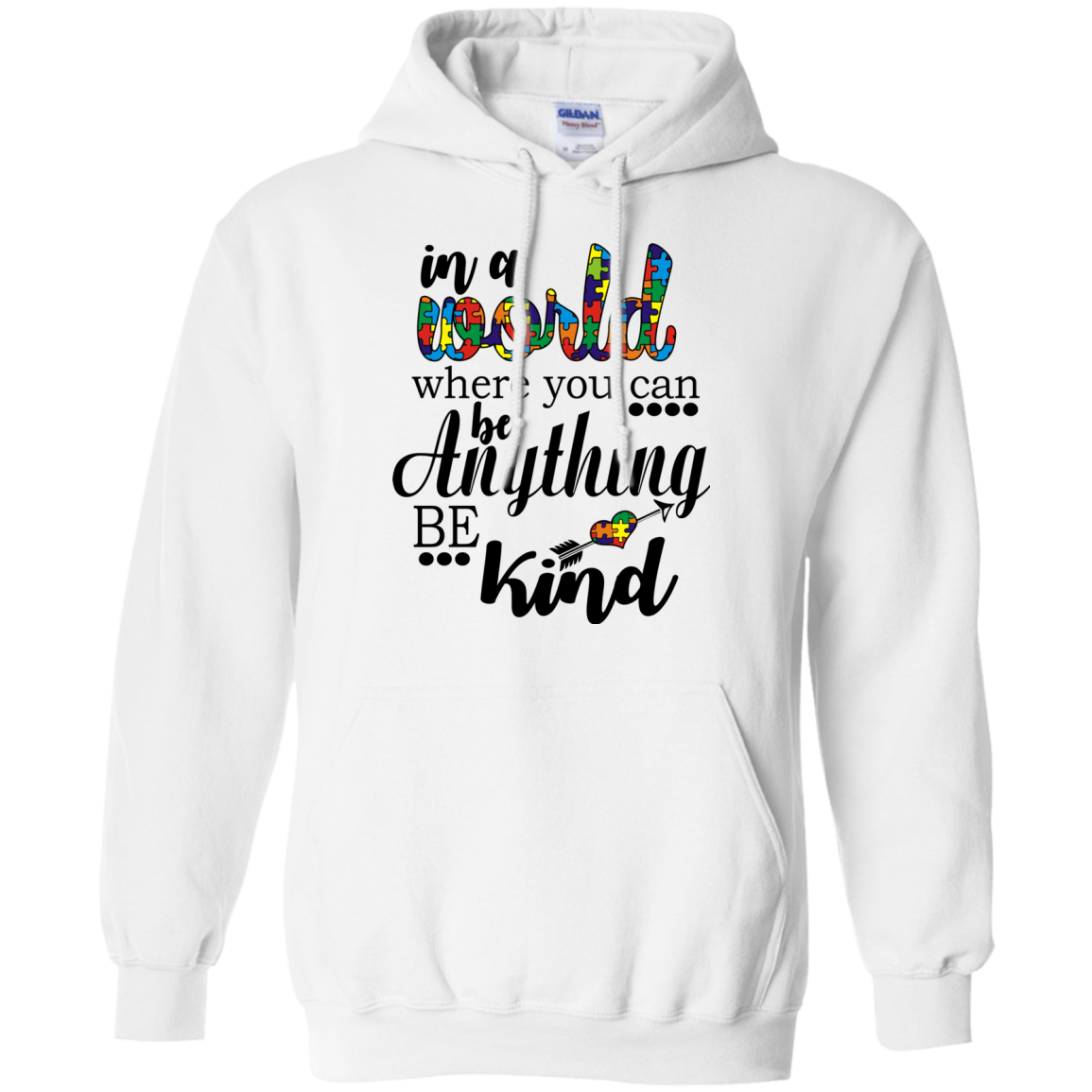 In A World Where You Can Be Anything Be Kind Shirt, Hoodie - TeeDragons