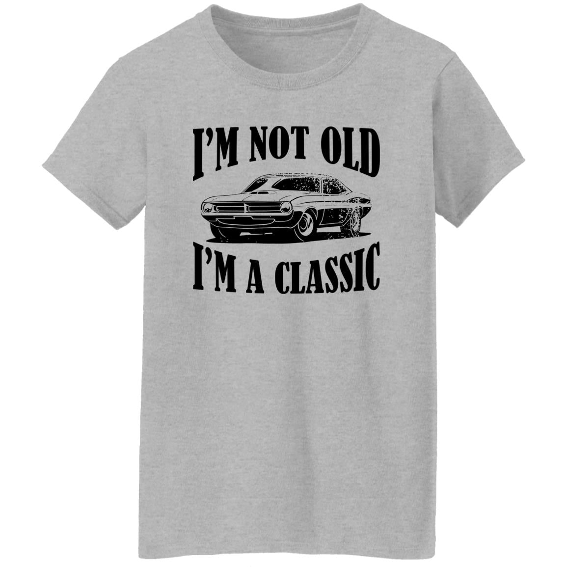 I’m Not Old I’m A Classic Shirt