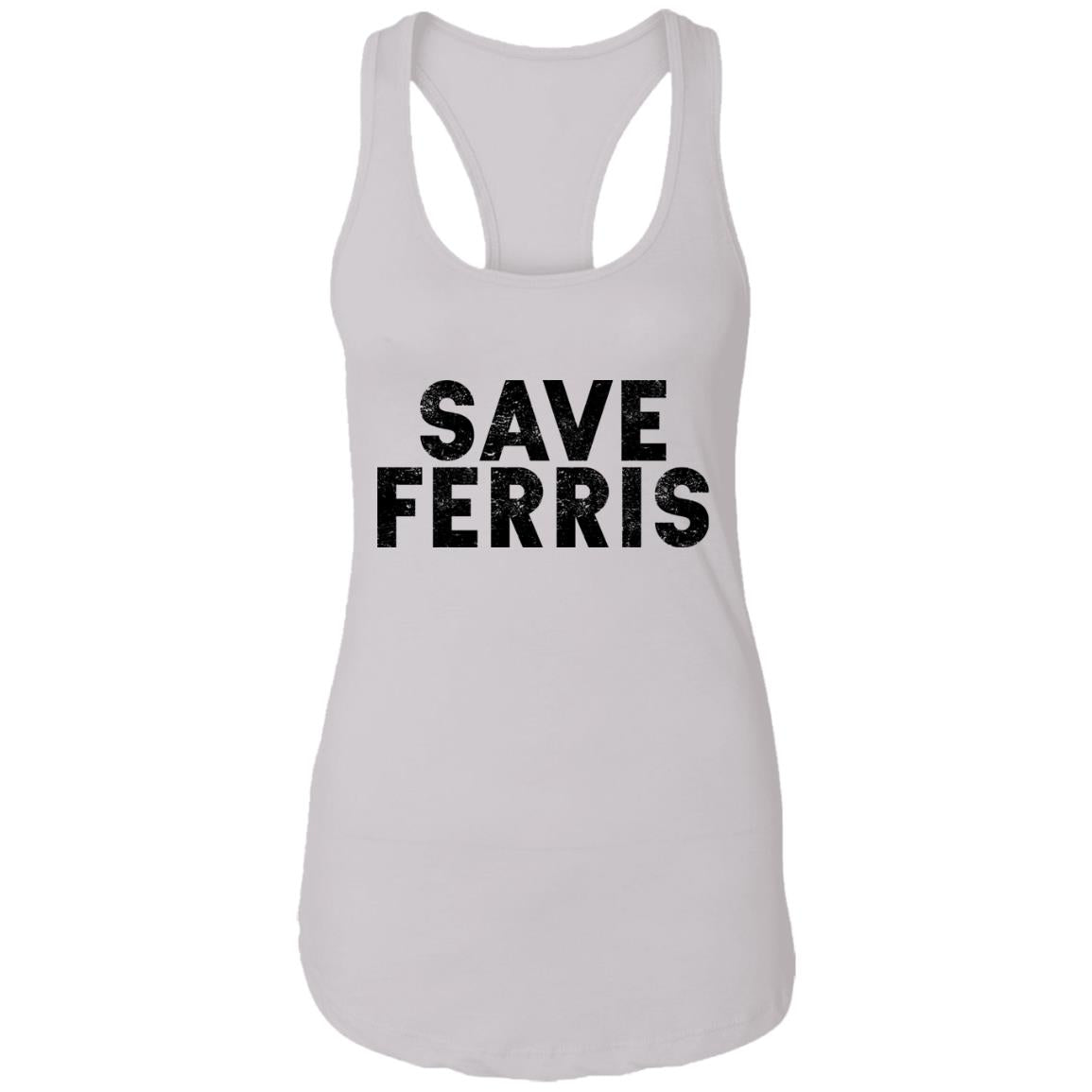 Save Ferris shirt