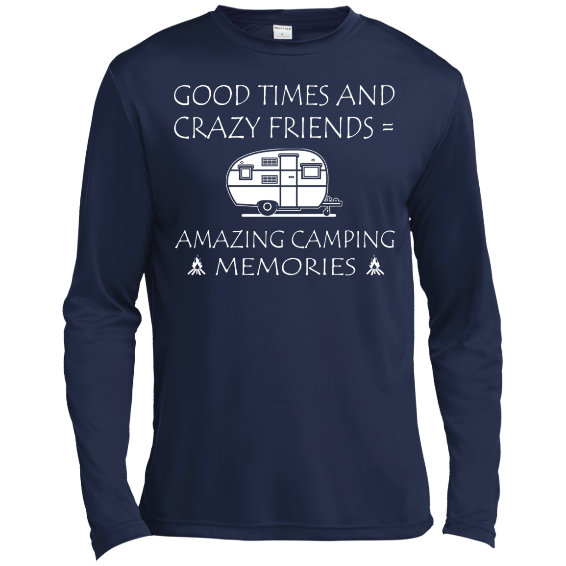 Good Times And Crazy Friends = Amazing Camping Memories Shirt, Hoodie - TeeDragons
