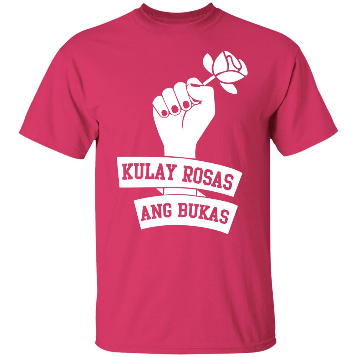 Kulay Rosas Ang Bukas Shirt