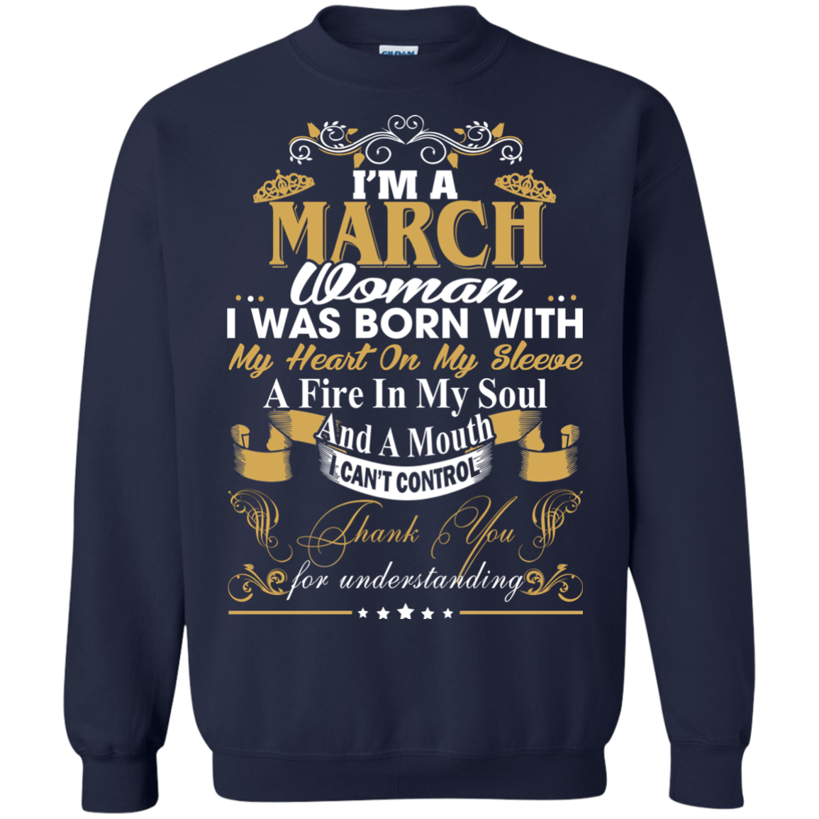 I Am A March Woman - I Was Born With My Heart On My Sleeve T-Shirt - TeeDragons