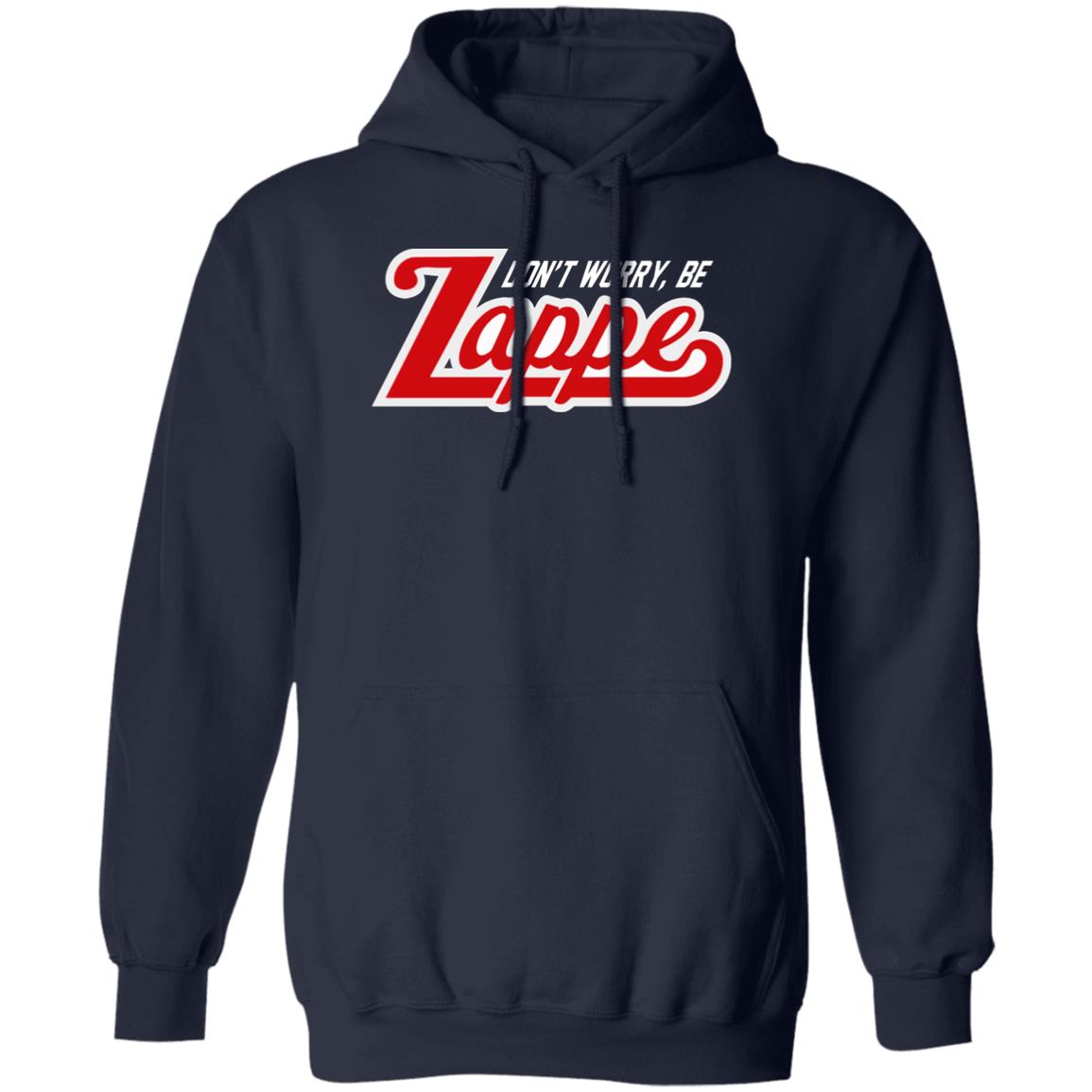 Don't Worry Be Zappe Shirt
