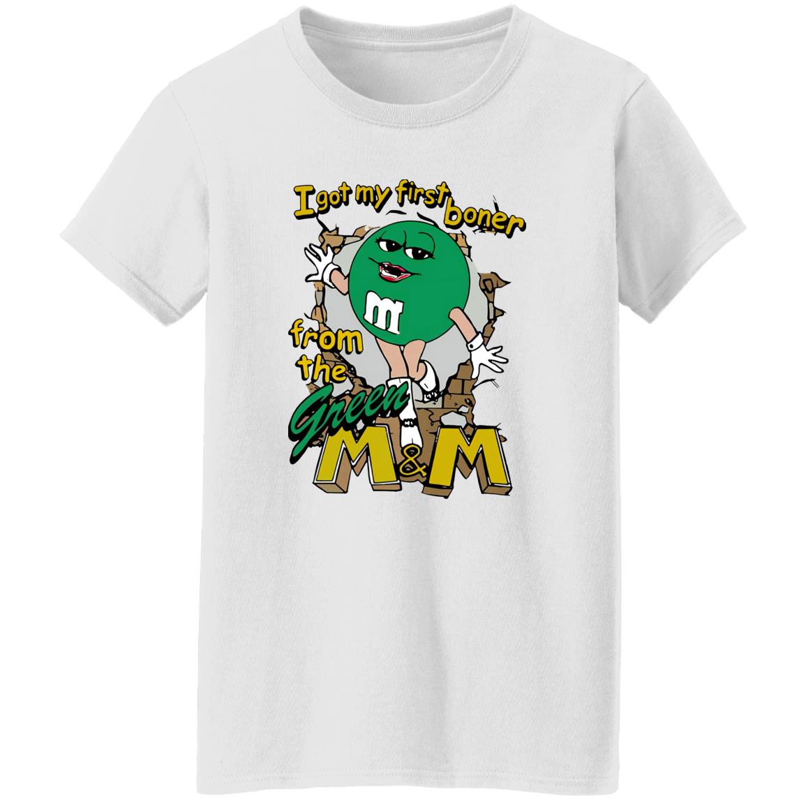 I Got My First Boner From The Green M And M Shirt